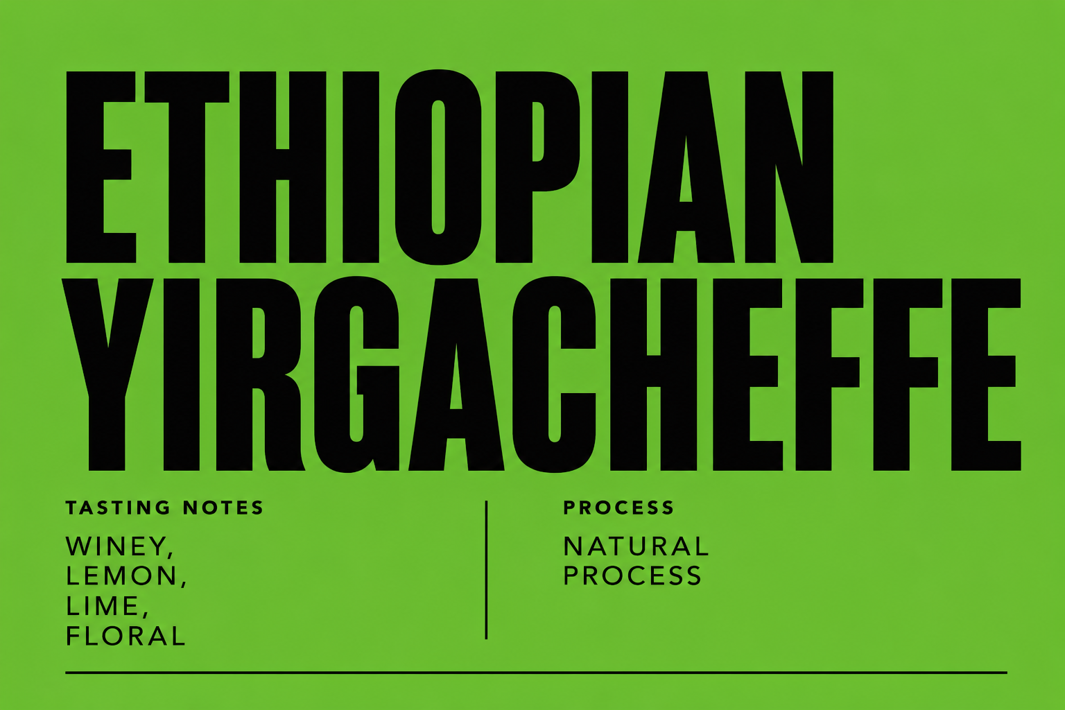 ETHIOPIAN YIRGACHEFFE